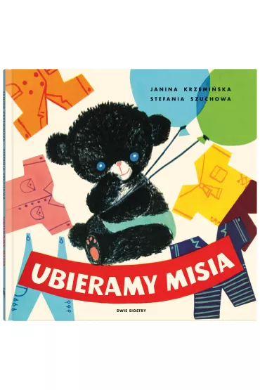 Ubieramy Misia - Janina Krzemi�ska