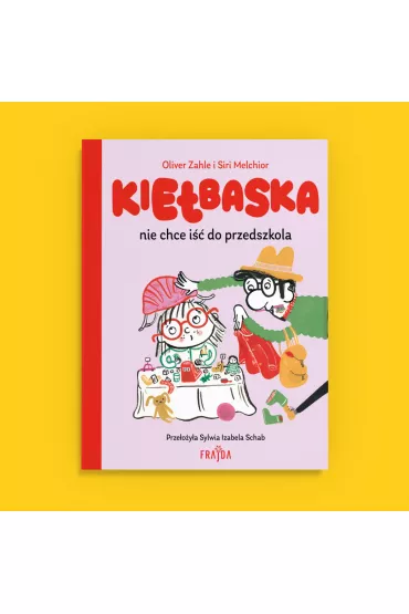 Kie�baska nie chce i�� do przedszkola