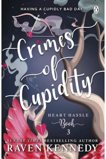 Crimes of Cupidity wer. angielska - Raven Kennedy