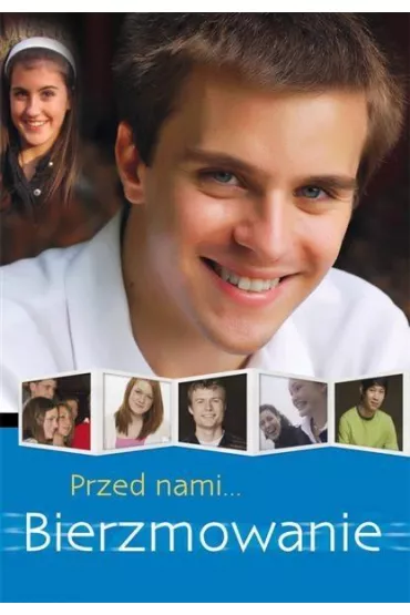 Przed nami bierzmowanie