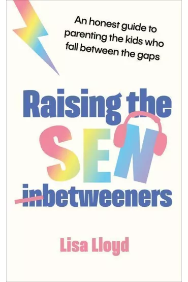 Raising the SEN-betweeners wer. angielska - Lisa Lloyd