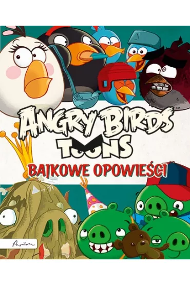 Angry Birds Toons. Bajkowe opowie�ci