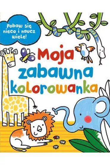 Moje zabawna kolorowanka - Emily Stead