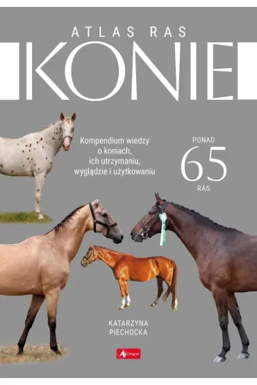 Konie Atlas ras - Katarzyna Piechocka