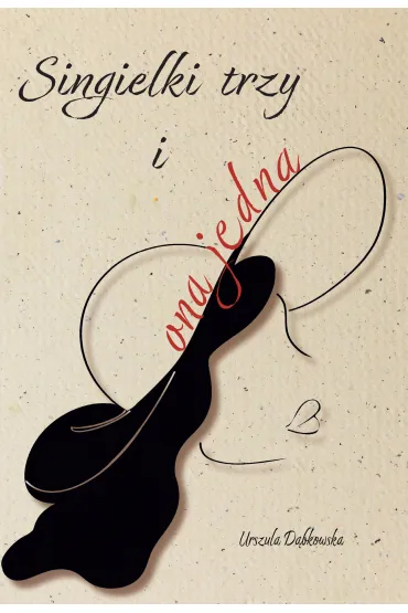 eBook Singielki trzy i ona jedna mobi epub - Urszula D�bkowska
