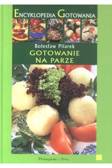 Gotowanie na parze - Boles�aw Pilarek