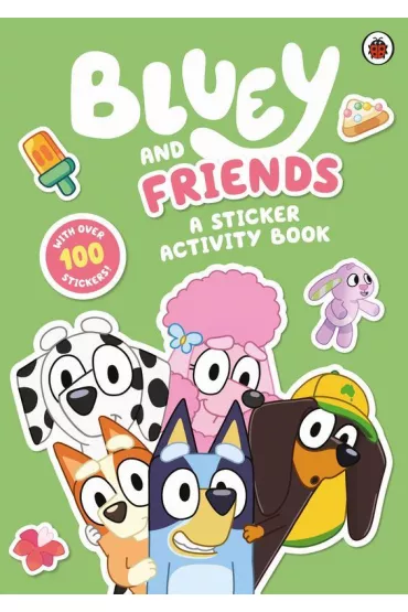 Bluey. Bluey and Friends. A Sticker Activity Book wer. angielska