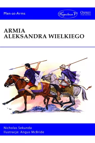 Armia Aleksandra Wielkiego - Nicholas Sekunda