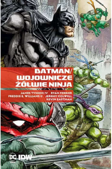 Batman. Wojownicze ��wie Ninja - James Tynion IV, Ryan  Ferrier, Freddie E. Williams II