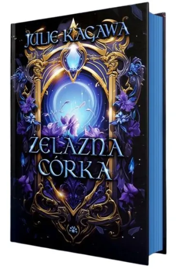 �elazna c�rka. �elazny Dw�r. Tom 2 (barwione brzegi) - Julie Kagawa