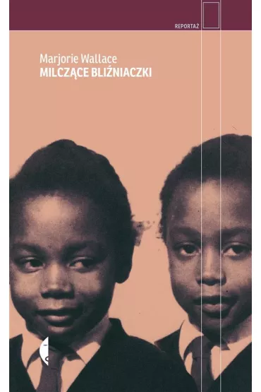 Milcz�ce bli�niaczki - Marjorie Wallace