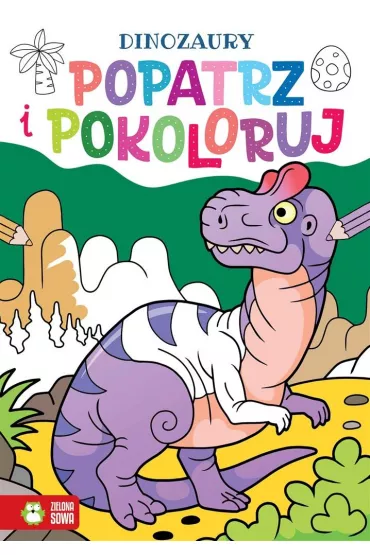 Popatrz i pokoloruj. Dinozaury