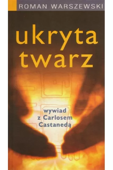Ukryta twarz - Roman Warszewski