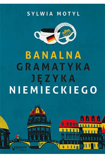 eBook Banalna gramatyka j�zyka niemieckiego pdf mobi epub - Sylwia  Motyl