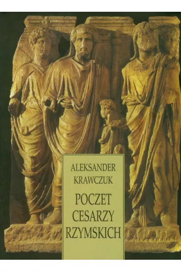 Poczet cesarzy rzymskich - Aleksander Krawczuk