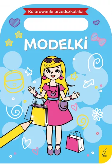 Kolorowanki przedszkolaka. Modelki - Marta Anna Jollant