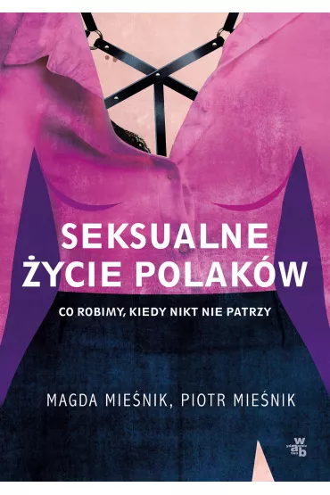 Seksualne ycie Polakw - Piotr Mienik, Magda  Mienik