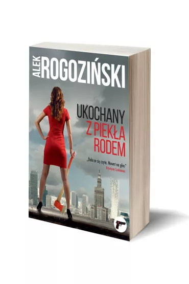 Ukochany z piek�a rodem - Alek Rogozi�ski