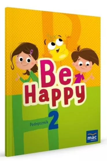 Be Happy! Podr�cznik. Klasa 2