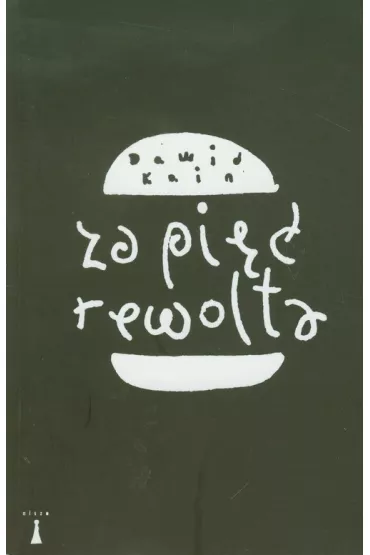 Za pi rewolta - Dawid Kain
