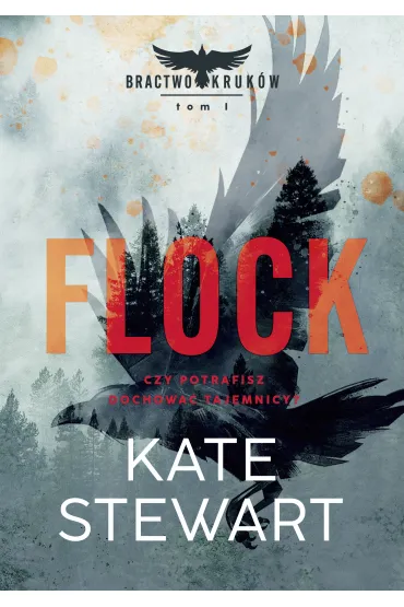 Flock. Bractwo Kruk�w. Tom 1 - Kate Stewart
