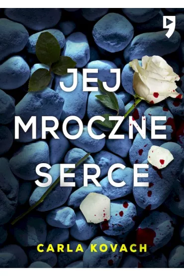 Jej mroczne serce - Carla  Kovach