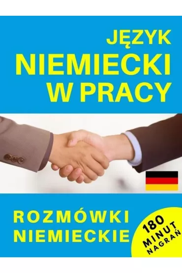 J�zyk niemiecki w pracy. Rozm�wki niemieckie + CD