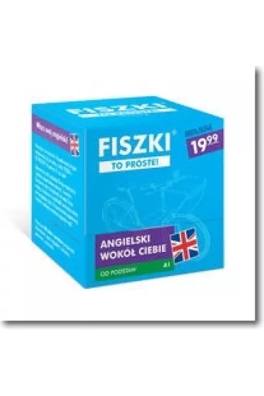 Fiszki obrazkowe - j�zyk angielski - Angielski wok� Ciebie - od podstaw - Patrycja Wojsyk