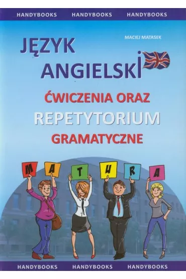J�zyk angielski. �wiczenia oraz repetytorium gramatyczne - Maciej Matasek