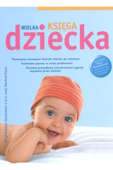 Wielka ksi�ga dziecka  br - Gebauer-Sesterhenn Brigit, Manfred Praun