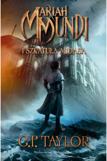 Mariah Mundi i szkatu�a Midasa - Graham Peter Taylor