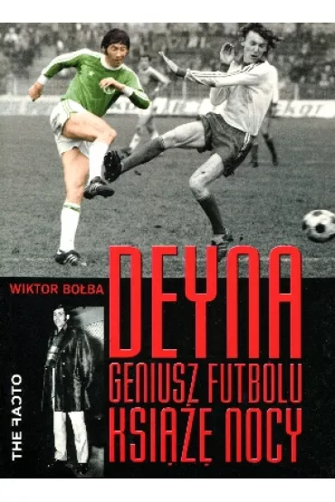 Deyna. Geniusz futbolu. Ksi��e nocy - Wiktor Bo�ba