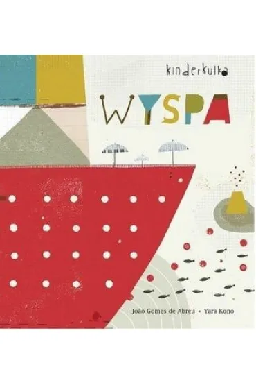 Wyspa - Yara Kono, Joao Gomes De Abreu