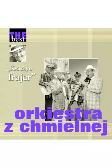 The Best Orkiestra z Chmielnek - Ksi�yc ... (CD) - Z Orkiestra Chmielnej