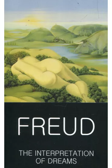 The Interpretation of Dreams. Classics of World Literature wer. angielska - Zygmunt Freud