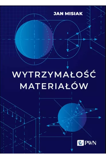 Wytrzyma�o�� materia��w - Jan Misiak