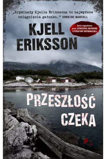 Przesz�o�� czeka - Kjell Eriksson