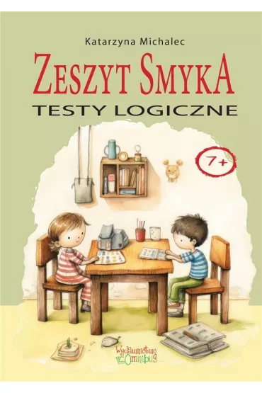 Testy logiczne. Zeszyt Smyka - Katarzyna Michalec