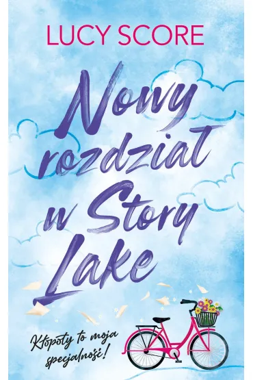 Nowy rozdzia� w Story Lake - Lucy Score