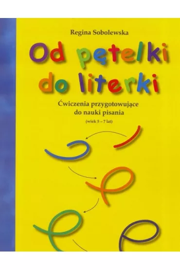 Od p�telki do literki - Regina Sobolewska
