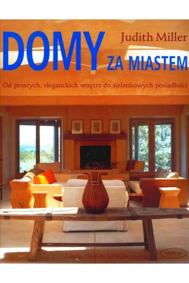 Domy za miastem (OT) * * - Judith Miller