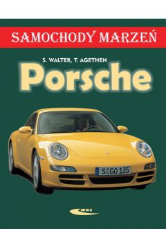 Porsche. Samochody marze