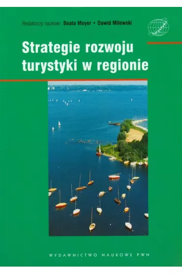 Strategie rozwoju turystyki w regionie