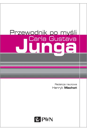 Przewodnik po my�li Carla Gustava Junga