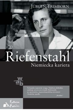 Riefenstahl Niemiecka kariera Jurgen Trimborn