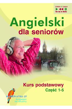 Audiobook Pakiet Angielski dla seniorw. Cz 1-5. Kurs podstawowy mp3