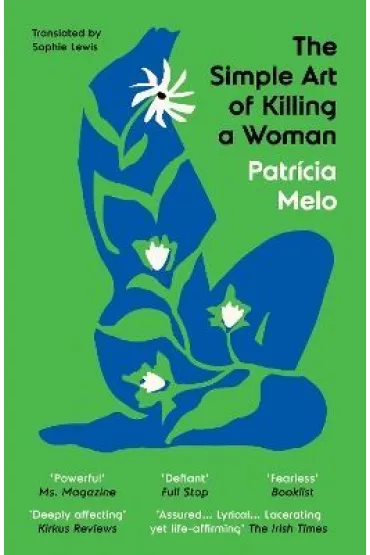 The Simple Art of Killing a Woman wer. angielska - Patricia Melo