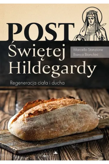 Post �wi�tej Hildegardy - Marcello Stanzione, Bianca Bianchini