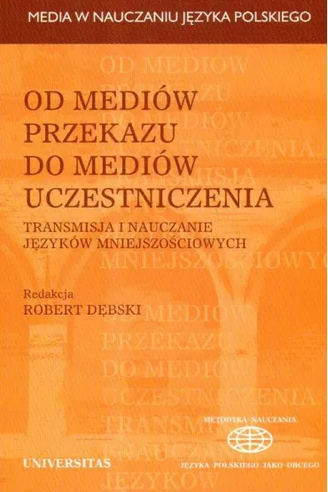 Od medi�w przekazu do medi�w uczestniczenia Transmisja../br/ - Robert D�bski, Robert Red D�bski