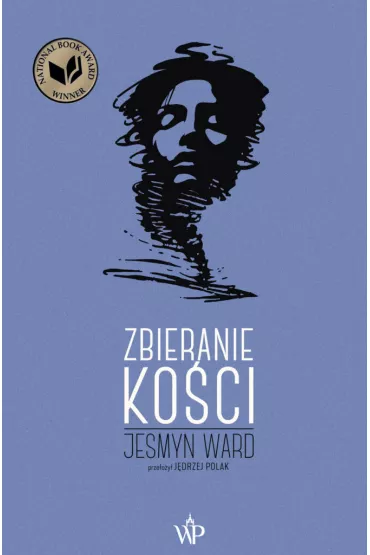 Zbieranie ko�ci - Jesmyn Ward